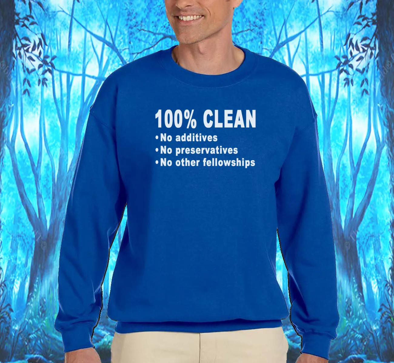 100% Clean Sweatshirt