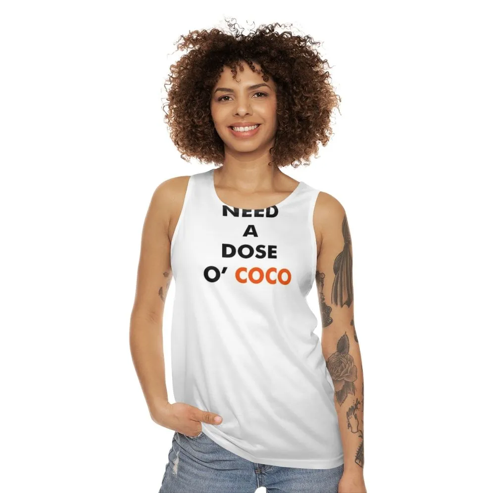 "Need A Dose O' Coco" Unisex Tank Top