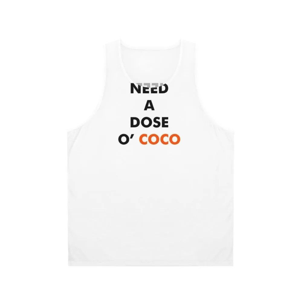 "Need A Dose O' Coco" Unisex Tank Top